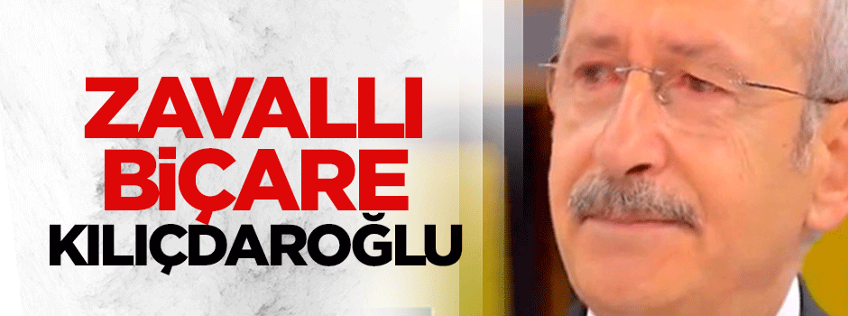 kilicdaroglu-aglayan-zavallidir-demisti-2h1411207113.png